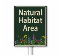 Natural Habitat Area Metal Yard Sign, No Mowing Sign, Wildflowers Yard Decor, Pollinator Friendly Garden Decor, 20x30 CM Sturdy Aluminum Rustproof Weatherproof Easy Mounting Outdoor Use