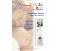 Natural Healing After Birth: The Complete Guide to Postpartum Wellness