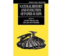 Natural History and Evolution of Paper-Wasps - 9780198549475