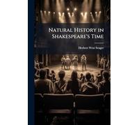 Natural History in Shakespeare's Time