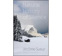 Natural History of Silence