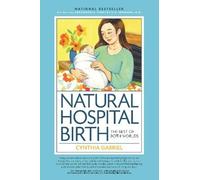 Natural Hospital Birth 2nd Edition, Gabriel, Cynth