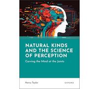 Natural Kinds and the Science of Perception: Carving the Mind at the Joints