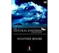 Natural Kingdom-Weather Bombs [DVD-R] [2011]