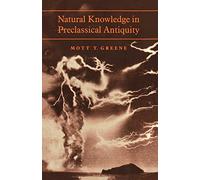 Natural Knowledge in Preclassical Antiquity