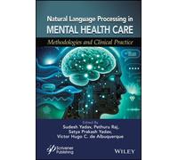 Natural Language Processing in Mental Health Care : Methodologies and Clinical Practice
