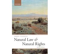 Natural Law And Natural Rights (Clarendon Law) (Clarendon Law Series)