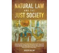Natural Law and the Just Society