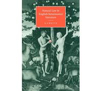 Natural Law in English Renaissance Literature