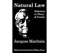 Natural Law - Reflections On Theory & Practice