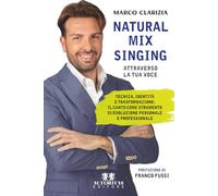 Natural mix singing: Attraverso la tua voce
