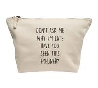 Natural Multipurpose Cotton Zipped Canvas Bag Don't Ask why I'm Late