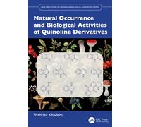 Natural Occurrence and Biological Activities of Quinoline Derivatives