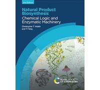Natural Product Biosynthesis: Chemical Logic and Enzymatic Machinery