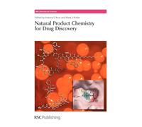 Natural Product Chemistry for Drug Discovery: Volume 18 (RSC Biomolecular Sciences)