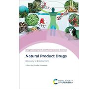 Natural Product Drugs: Discovery to Development: Volume 6 (Drug Development and Pharmaceutical Science)