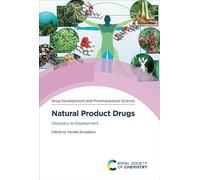 Natural Product Drugs: Discovery to Development: Volume 6 (Drug Development and Pharmaceutical Science)