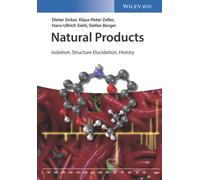 Natural Products : Isolation, Structure Elucidation, History