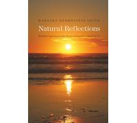 Natural Reflections: Human Cognition at the Nexus of Science and Religion (Terry Lectures) (The Terry Lectures)