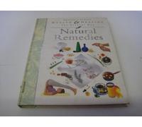 Natural Remedies (Health & Healing the Natural Way S.)