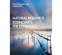 Natural Resource Economics: The Essentials