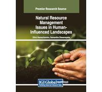 Natural Resource Management Issues in Human-Influenced Landscapes (Practice, Progress, and Proficiency in Sustainability)