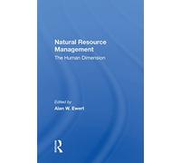 Natural Resource Management: The Human Dimension
