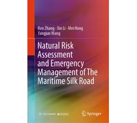 Natural Risk Assessment and Emergency Management of The Maritime Silk Road