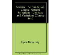 Natural Selections - Genetics and Variations (Unit 18-19) (Course S101)