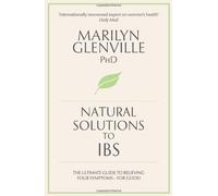 Natural Solutions to IBS by Marilyn Glenville (2013-02-28)