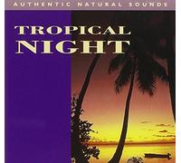 Natural Sounds - Tropical Night
