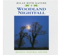 Natural Sounds - Woodland Nightfall