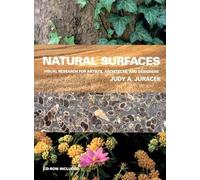 Natural Surfaces - Visual Research for Artists, Architects & Designers