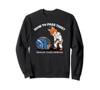 Natural Turtle Defense - Jiu Jitsu Guard Passing Humor Sweatshirt
