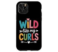 Natural Vibes Wild Like My Curls Case for iPhone 11 Pro