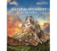 Natural Wonders of the World by DK (Hardback Book)