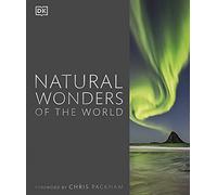 Natural Wonders of the World: Foreword by Chris Packham