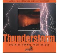 Natural Wonders - Thunderstorms: Soothing Sounds of Nature (UK Import)