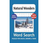 Natural Wonders Word Search Puzzle Book: Word Searches with East to Read Print about Nature, Forests, Wilderness and More | 6x9 inches, 110 Pages | ... Gift for Vacations, Holidays and Free Times.