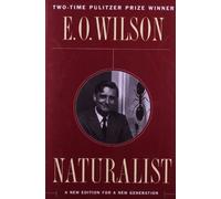 Naturalist: E. O.Wilson
