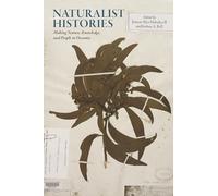 Naturalist Histories: Making Nature, Knowledge, and People in Oceania