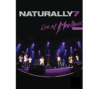 Naturally 7 - Live in Montreux 2007