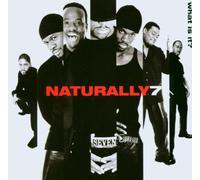 Naturally 7 - What Is It?
