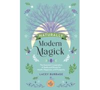 NATURALLY MODERN MAGICK by BURBAGE, LACEY Hardback Self Help Business