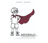 Naturally Supernatural