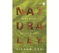 Naturally: Tread Softly on the Planet