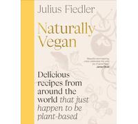 Julius Fiedler Naturally Vegan (Hardback) (US IMPORT)