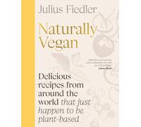 Julius Fiedler Naturally Vegan (Hardback) (US IMPORT)
