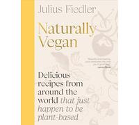Julius Fiedler Naturally Vegan (Hardback) (US IMPORT)