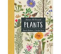Nature All Around: Plants